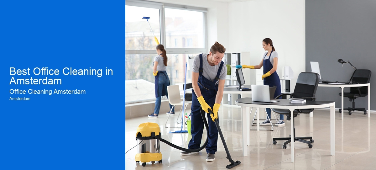 Best Office Cleaning in Amsterdam